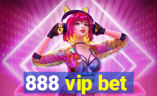 888 vip bet